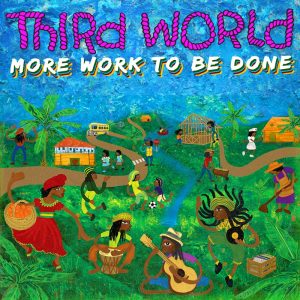 Confira a capa de "More work to be done", do Third World. (Imagem: Reprodução)