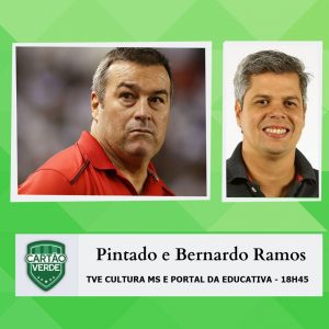 Pintado e Bernardo Ramos participam do Cartão Verde desta segunda-feira (23). (Imagem: Reprodução)