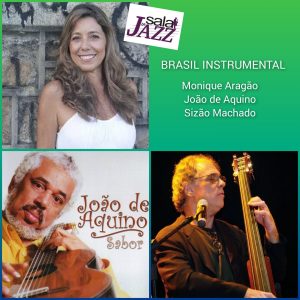 Sala de Jazz destaca os trabalhos de Monique Aragão, João de Aquino e Sizão Machado