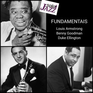 Sala de Jazz destaca Louis Armstrong, Benny Goodman e Duke Ellington