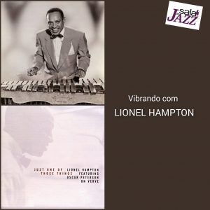 Sala de Jazz celebra o vibrafonista Lionel Hampton